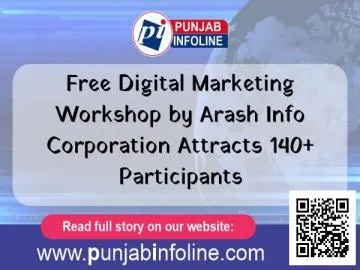 Free Digital Marketing Workshop by Arash Info Corporation Attracts 140+ Participants