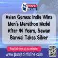 Asian Games: India Wins Men’s Marathon Medal After 44 Years, Sawan Barwal Takes Silver