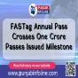 FASTag Annual Pass Crosses One Crore Passes Issued Milestone