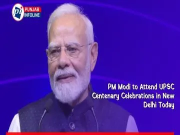 PM Modi to Attend UPSC Centenary Celebrations at Bharat Mandapam in New Delhi Today