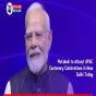 PM Modi to Attend UPSC Centenary Celebrations at Bharat Mandapam in New Delhi Today