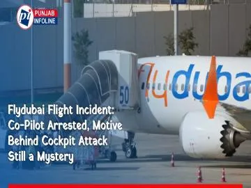 Flydubai Flight Incident: Co-Pilot Arrested, Motive Behind Cockpit Attack Still a Mystery