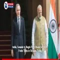 India, Canada to Begin Fifth Round of CEPA Trade Talks in Ottawa Today
