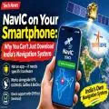 NavIC Explained: Why You Cannot Install India’s Navigation System on Every Smartphone