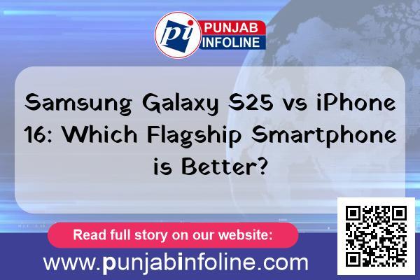 Samsung Galaxy S25 vs iPhone 16: Which Flagship Smartphone is Better?