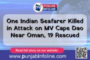 One Indian Seafarer Killed in Attack on MV Cape Dao Near Oman, 19 Rescued