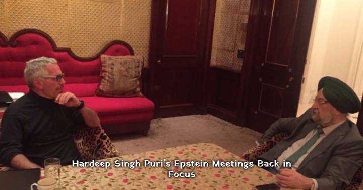 Hardeep Singh Puri’s Epstein Meetings Back in Focus